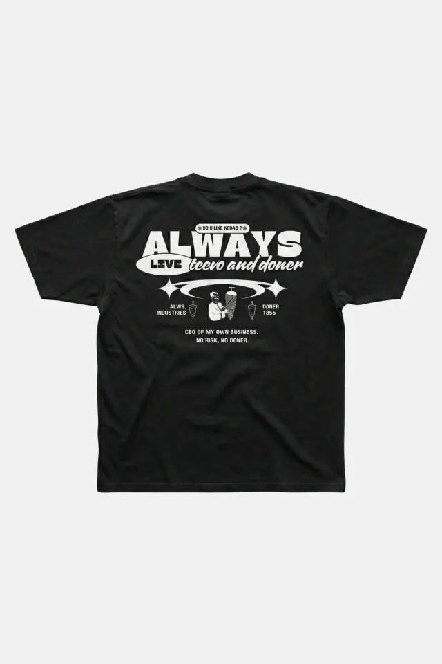 ALWAYS TEEVO AND DÖNER DETAYLI OVERSIZE TİŞÖRT